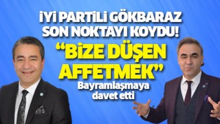 İYİ Partili Başkan Gökbaraz son noktayı koydu!