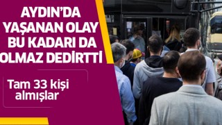 Aydın'da yaşanan olay bu kadarı da olmaz dedirtti