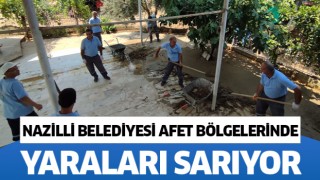 Nazilli Belediyesi afet bölgelerinde yaraları sarıyor