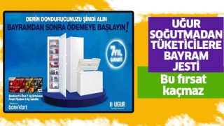 Uğur Soğutma'dan tüketicilere bayram jesti