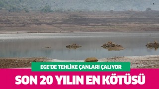 Ege, son 20 yılın en kurak sezonunu yaşıyor