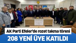 AK Parti Efeler'e 208 yeni üye katıldı