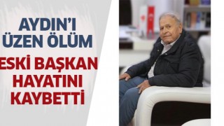 Aydın'ı üzen ölüm!