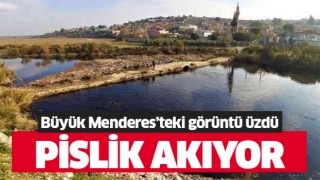 Büyük Menderes Nehri çöp akıyor