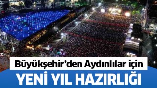 Büyükşehir'den Aydınlılar için yeni yıl hazırlığı