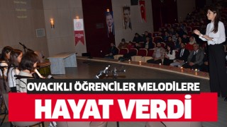 Ovacıklı öğrenciler melodilere hayat verdi