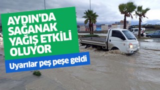 Aydın'da sağanak yağış etkili oluyor