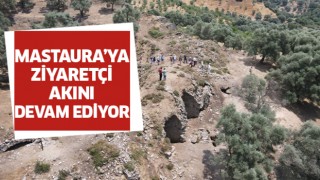 Mastaura'ya ziyaretçi akını devam ediyor