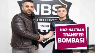 Naz-Naz transferde bombayı patlattı