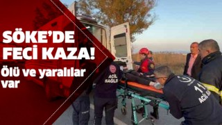 Söke'de feci kaza: 1 ölü, 2 yaralı