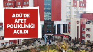 ADÜ’de Afet Polikliniği açıldı