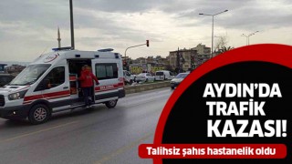 Aydın'da trafik kazası: 1 yaralı