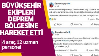 Büyükşehir ekipleri deprem bölgesine hareket etti