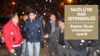 Nazilli'de kar seferberliği!