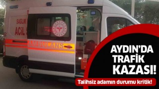 Aydın'da trafik kazası: 1 yaralı