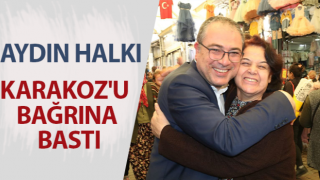 Aydın'ın kalbinde Chp'li Karakoz'a sevgi seli