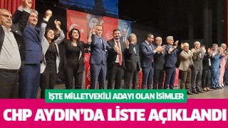 CHP Aydın milletvekili aday listesi belli oldu