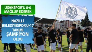 Nazilli Belediyespor U-17 takımı şampiyon oldu