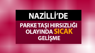 Nazilli’de parke taşı hırsızlığı