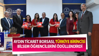 Aydın Ticaret Borsası, Türkiye birincisi BİLSEM öğrencilerini ödüllendirdi