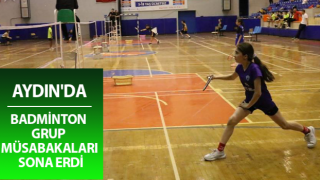 Aydın'da Badminton Grup Müsabakaları tamamlandı