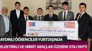 Aydınlı öğrenciler yurtdışında 3 haftalık staj eğitimi aldı