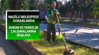 Nazilli Belediyesi’nin çalışmalarıyla sokaklar nefes alıyor