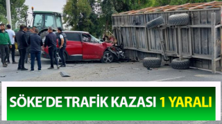 Söke’de trafik kazası: 1 yaralı