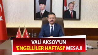 Vali Aksoy'un 'Engelliler Haftası' mesajı