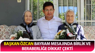 Başkan Özcan’dan anlamlı mesaj