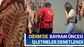 Didim’de “Kurban Bayramı” denetimi