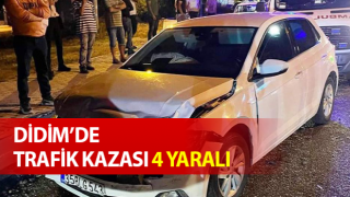 Didim’de trafik kazası: 4 yaralı