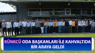 Künkcü Oda Başkanları ile kahvaltıda buluştu