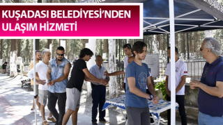 Kuşadası Belediyesi’nden ulaşım hizmeti