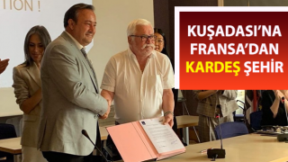 Kuşadası’na Fransa’dan kardeş şehir