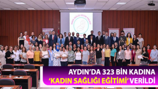 Aydın’da 323 bin kadına, ‘kadın sağlığı eğitimi’ verildi