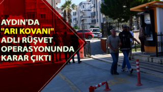 Aydın'da "rüşvet" operasyonunda karar çıktı