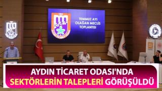 AYTO'da sektörlerin talepleri görüşüldü