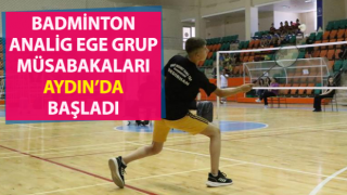 Badminton Analig Ege Grup müsabakaları Aydın’da başladı