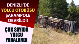 Denizli’de yolcu otobüsü şarampole devrildi