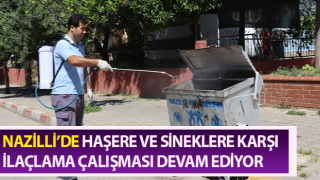 Nazilli’de sinek ve haşereye geçit yok