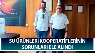 Su ürünleri kooperatiflerinin sorunları ele alındı