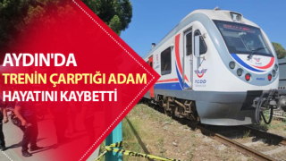 Trenin çarptığı adam hayatını kaybetti