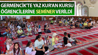 Yaz Kur'an Kursu öğrencilerine seminer verildi