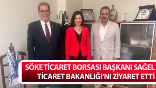 Başkan Sağel, Ticaret Bakanlığı’nı ziyaret etti