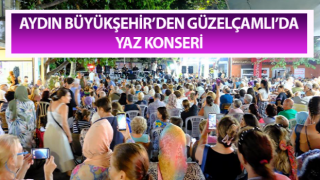 Büyükşehir’den Güzelçamlı’da yaz konseri