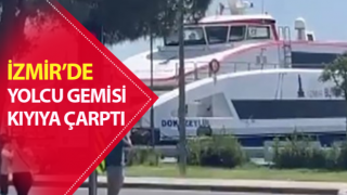 İzmir’de yolcu gemisi kıyıya çarptı