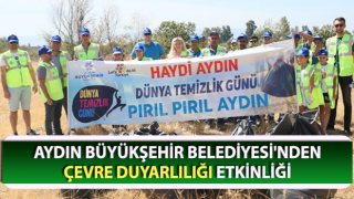 Aydın Belediyesi'nden çevre duyarlılığı etkinliği