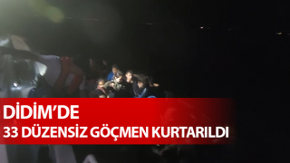 Aydın’da 33 düzensiz göçmen kurtarıldı