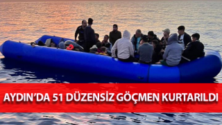 Aydın’da 51 düzensiz göçmen kurtarıldı